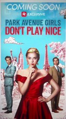 Park Avenue Girls Don’t Play Nice