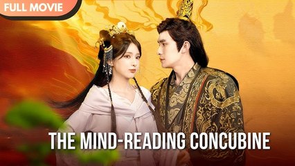 [ENG SUB] The Mind-Reading Concubin - Full #cdrama #Minidrama