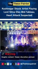 Kushinagar Shock: Artist Playing Lord Shiva Dies Mid-Tableau, Heart Attack Suspected