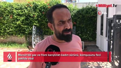 Gaz ve freni karıştırdı: Komşusunu feci şekilde ezdi