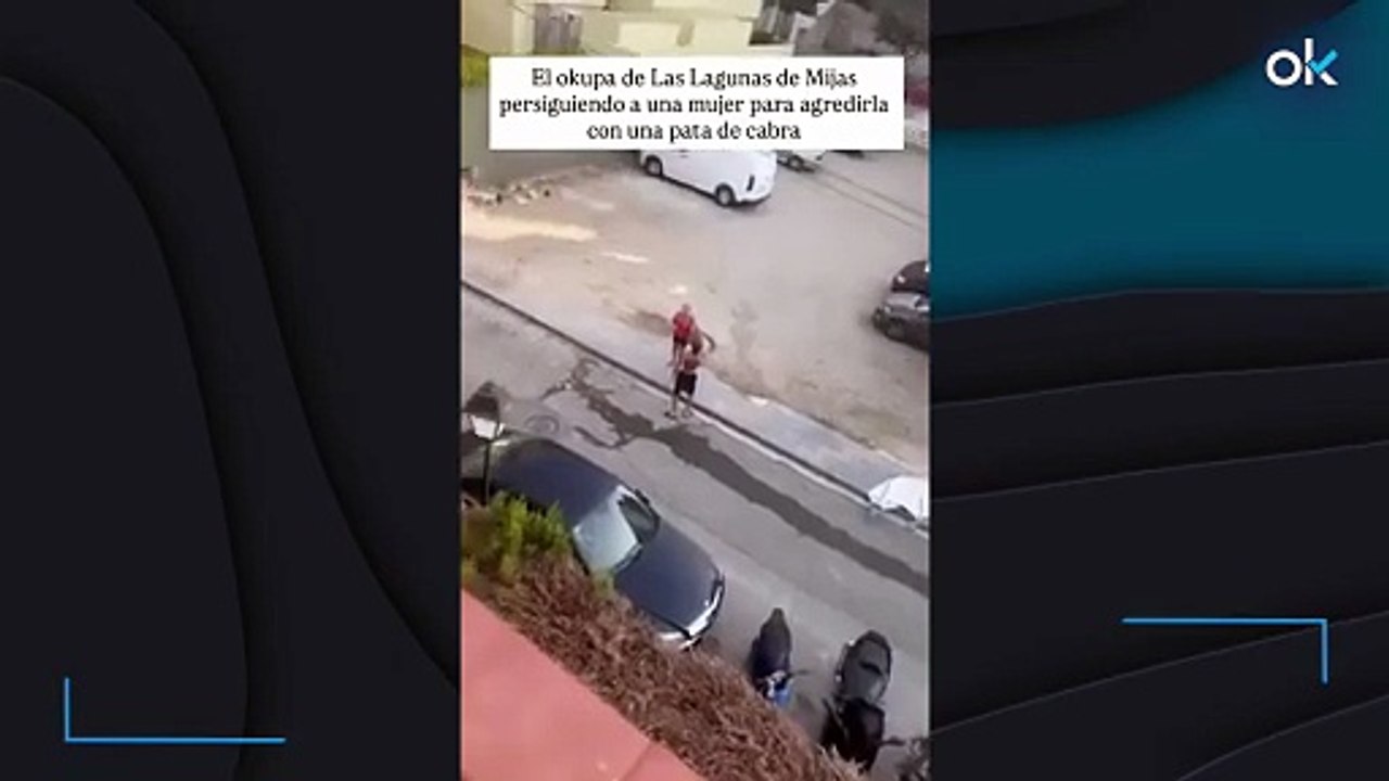 Los vecinos de Mijas (Málaga) graban las amenazas y agresiones de un okupa violento reincidente