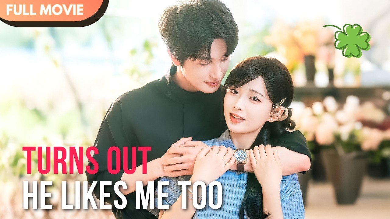 [ENG SUB] Turns Out He Likes Me Too | FULL #cdrama #mustwatch #Minidrama