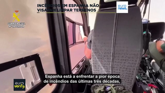 Não, os incêndios florestais em Espanha não foram provocados para limpar terrenos para projetos de construção