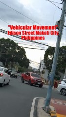 Vehicular movement on Edison Street in Makati City, Philippines