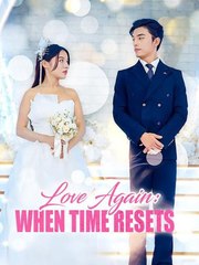 Love Again - When Time Resets #Dramabox