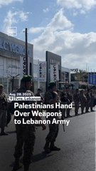 Palestinians Hand Over Weapons To Lebanon Army