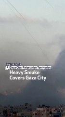 Heavy Smoke Covers Gaza City