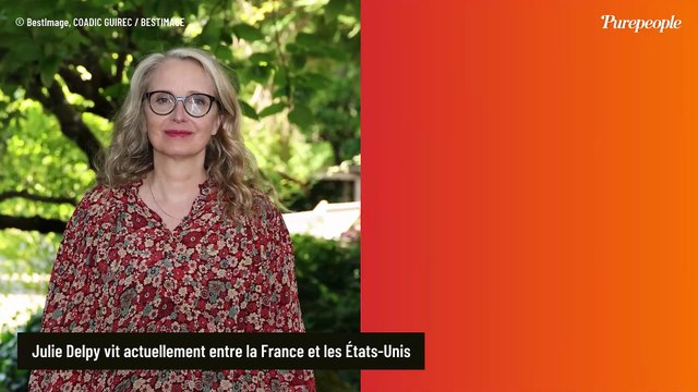 Julie Delpy, la star de Netflix installée aux Etats-Unis à cause de son fils : Je vis dans la légalité, mais…