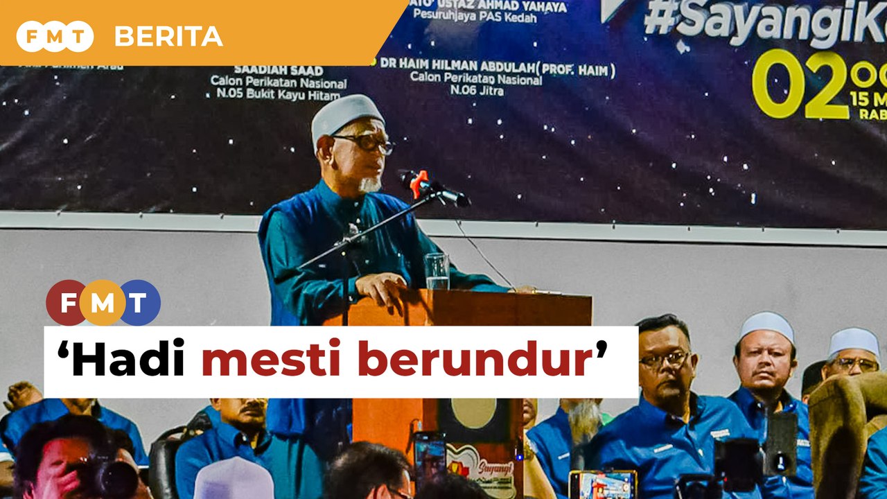 Hadi mesti undur jika PAS mahu tawan Putrajaya, kata penganalisis