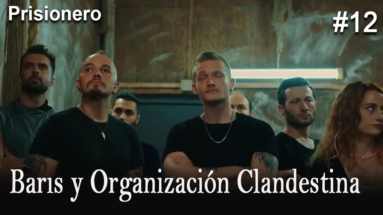 Barıs y Organización Clandestina #12