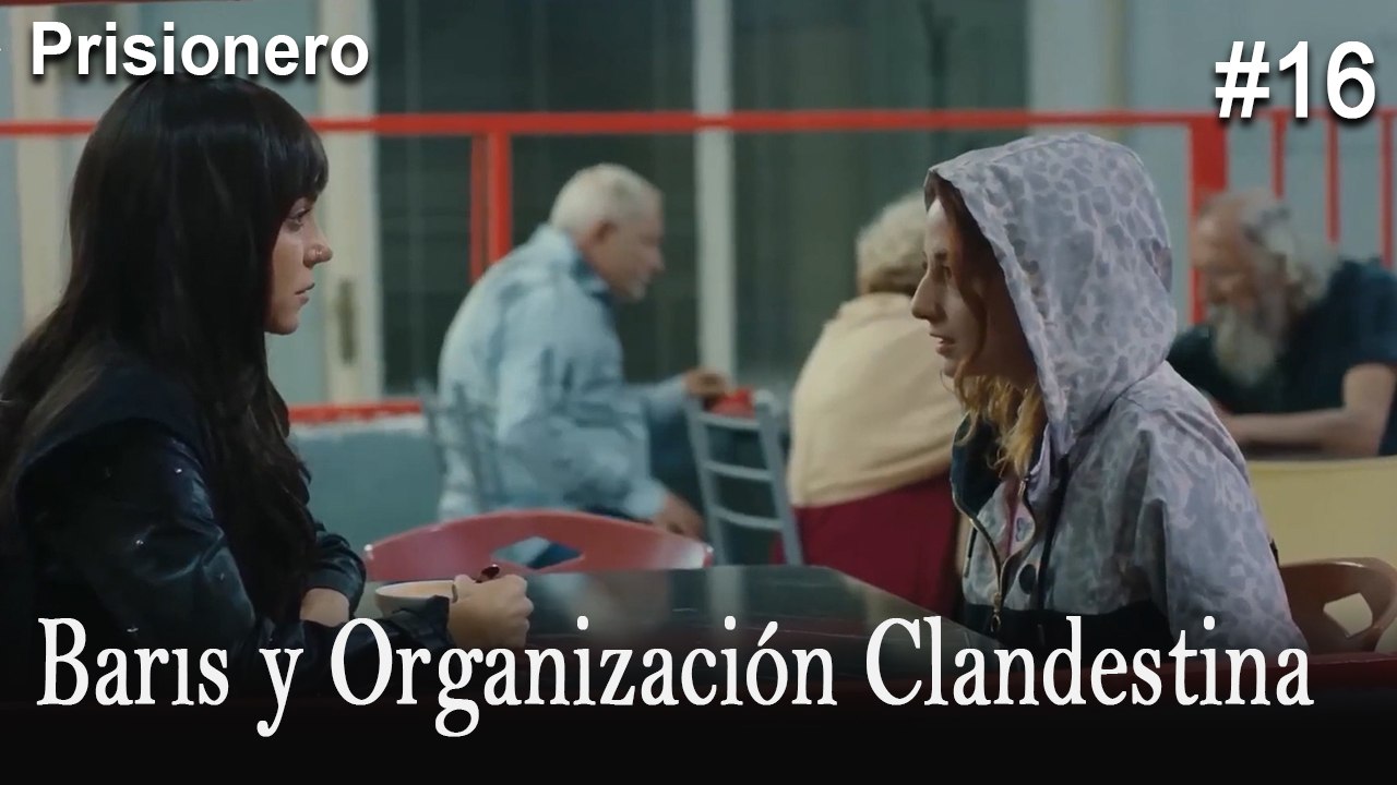 Barıs y Organización Clandestina #16