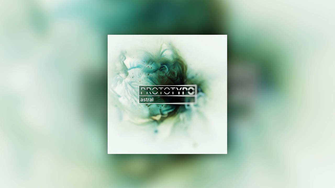 Prototypo - Astral