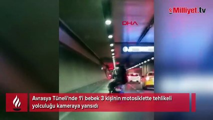 Avrasya Tüneli'nde tehlikeli yolculuk: 1'i bebek 3 kişi motosiklet üzerinde