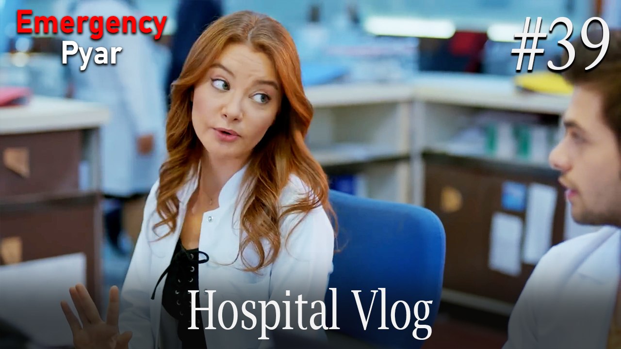 Hospital VLOG #39
