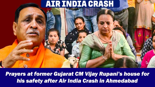 Prayers at former Gujarat CM Vijay Rupani’s house for his safety after Air India Crash in Ahmedabad