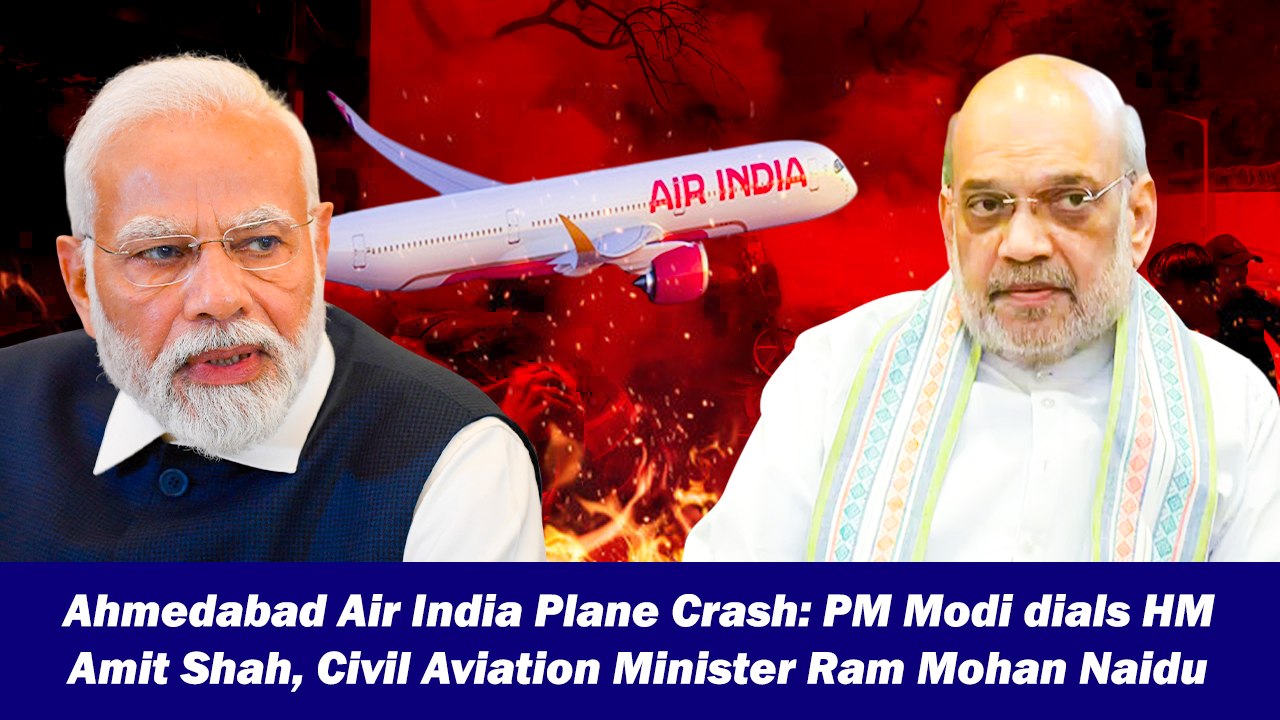 Ahmedabad Air India Plane Crash: PM Modi dials HM Amit Shah, Civil Aviation Minister Ram Mohan Naidu
