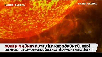Güneş'in Güney Kutbu ilk kez görüntülendi