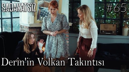 Derin'in Volkan Takıntısı VLOG #65