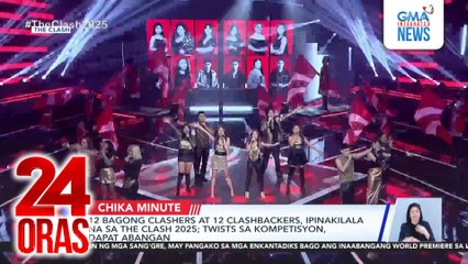 12 bagong clashers at 12 clashbackers, ipinakilala na sa The Clash 2025; twists sa kompetisyon, dapat abangan | 24 Oras