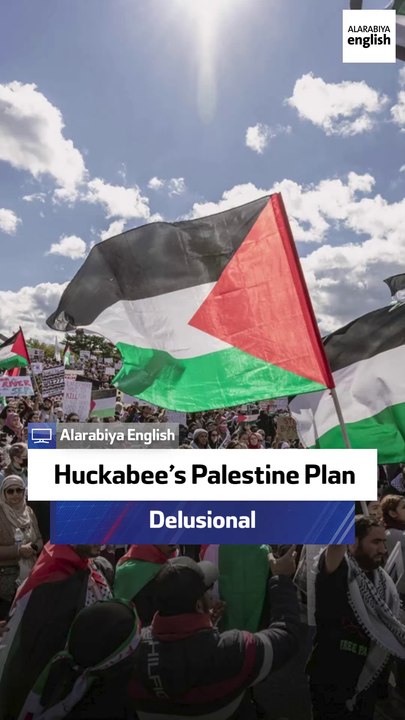 Huckabee’s Palestine Plan Delusional