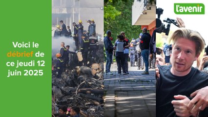 Le débrief du jour du 12 juin 2025