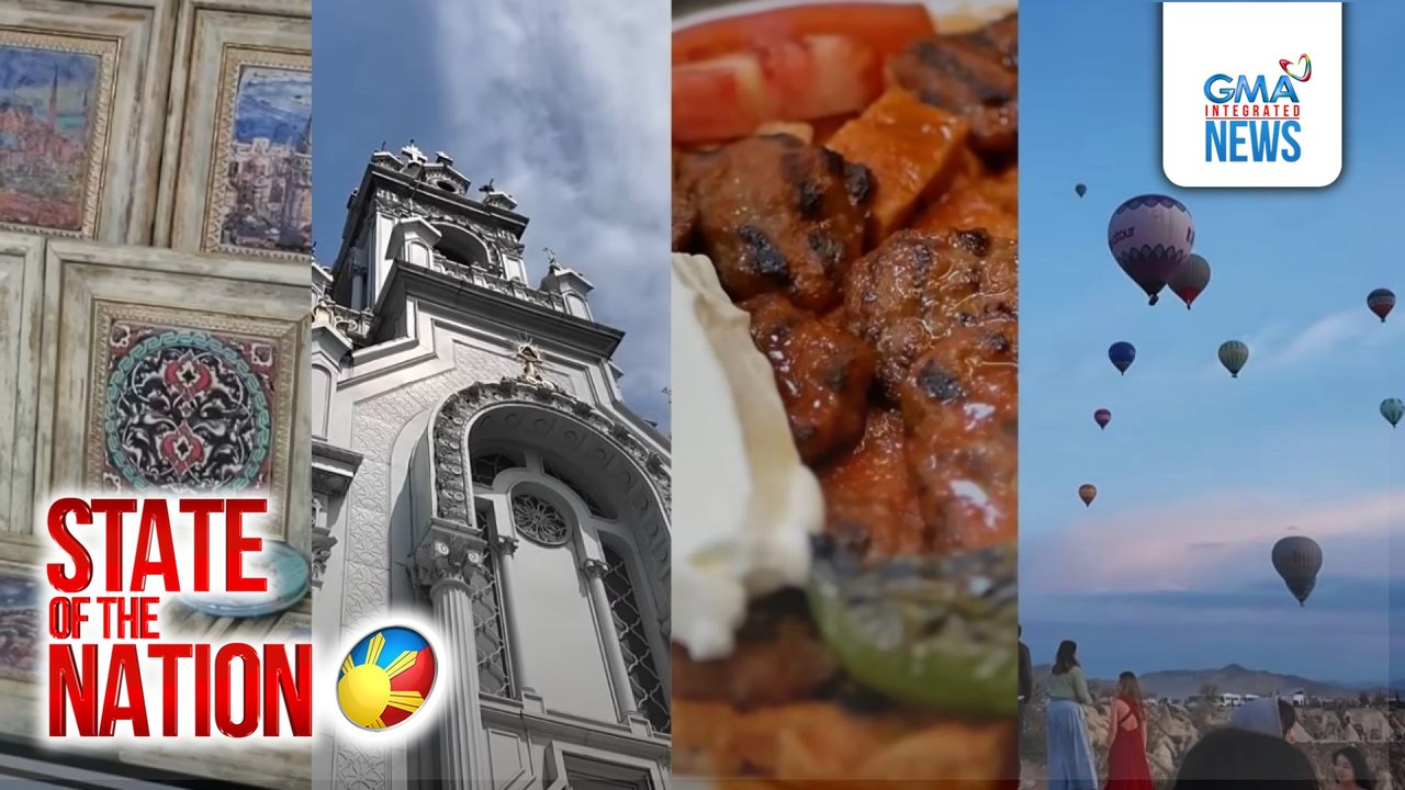 Pambihirang arkitektura, Turkish ceramic, hot air balloon ride at food trip, ilan lang sa dinadayo sa Turkiye | SONA