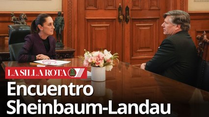 Encuentro Sheinbaum-Landau: defensa de migrantes y cooperación