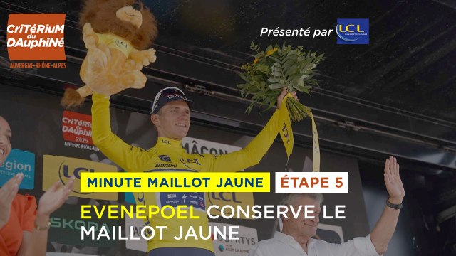 Critérium du Dauphiné 2025 - Stage 5 - Minute Maillot Jaune & Bleu LCL
