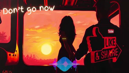 Don’t go now | #tunetitans #newsong