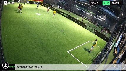 But de Dragus - Team B