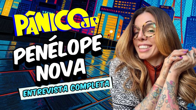 PENÉLOPE NOVA REVELA BASTIDORES DA MTV E MELHORES HISTÓRIAS DA CARREIRA; VEJA ÍNTEGRA