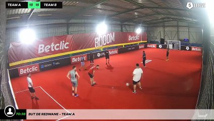 But de Redwane - Team A