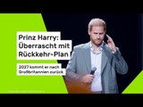 Prinz Harry: Überrascht mit Rückkehr-Plan – 2027 kommt er nach Großbritannien zurück
