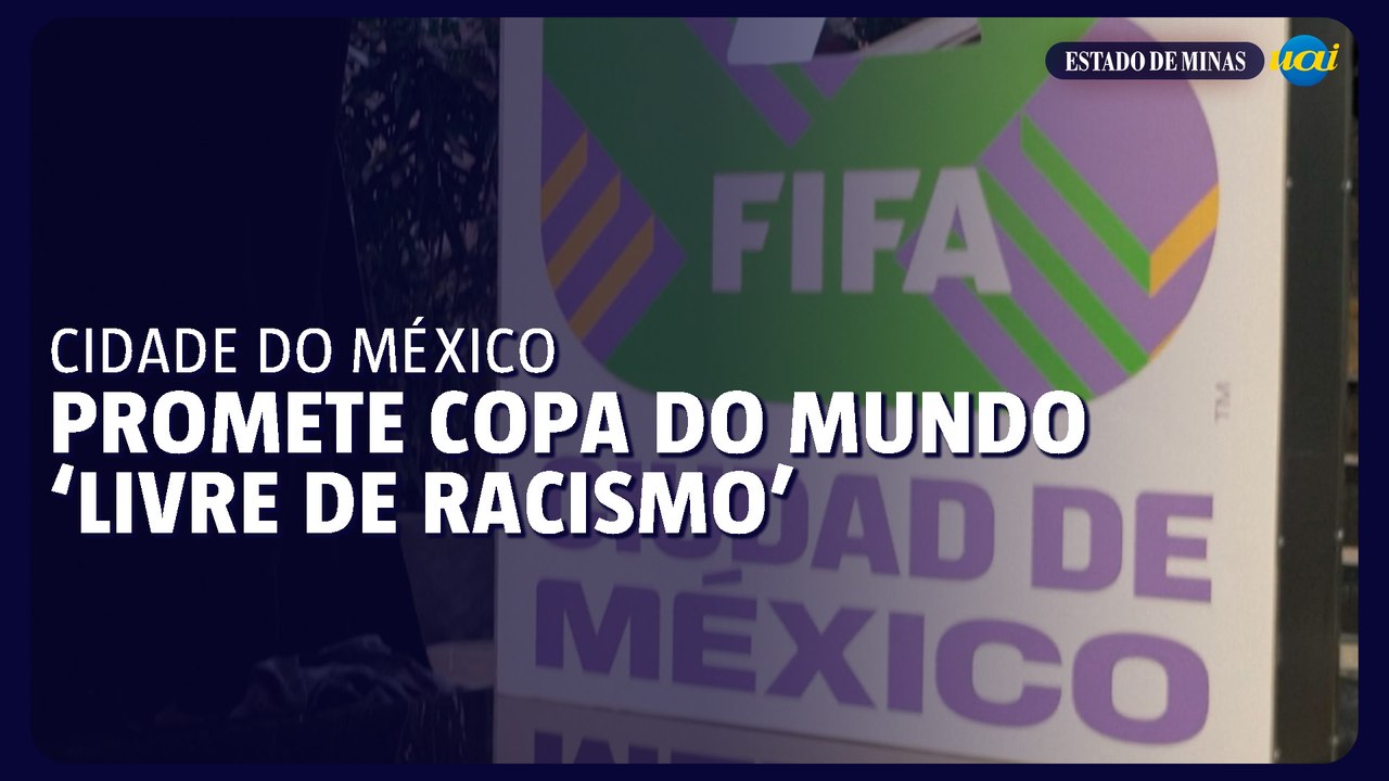 Cidade do México promete Copa do Mundo ‘livre de racismo’ a um ano do evento