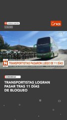 Transportistas logran pasar tras 11 días de bloqueo
