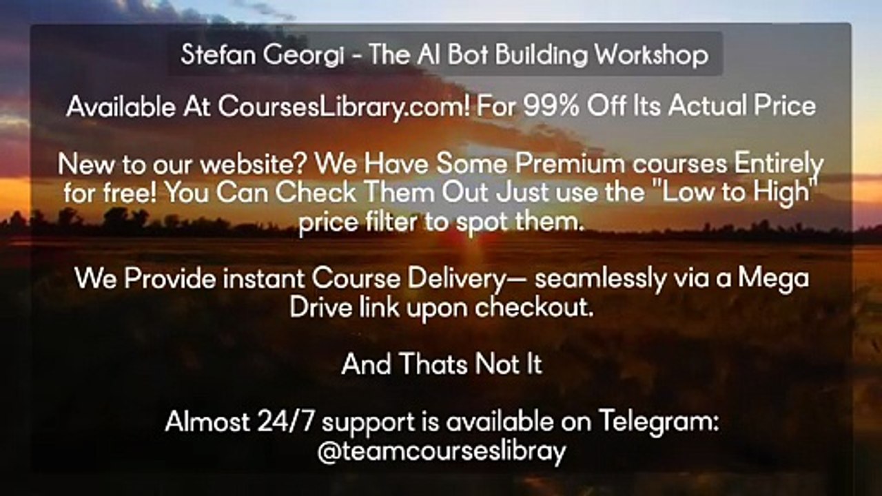 (courseslibrary.com)Stefan Georgi - The AI Bot Building Workshop