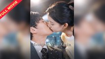 Meeting You Again (2025) - Full Movie - Gnaohel Channel
