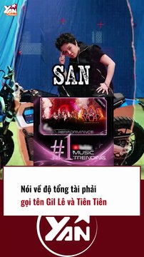 Nói về độ tổng tài phải gọi tên Gil Lê và Tiên Tiên