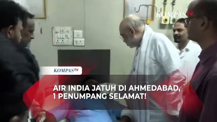 Air India Jatuh di Ahmedabad, 1 Penumpang Selamat Dijenguk Mendagri Amit Shah