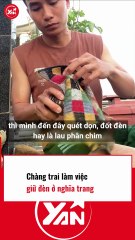 Chàng trai làm việc ở nghĩa trang