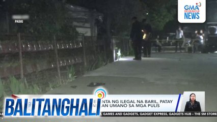 Hinihinalang nagbebenta na ilegal na baril, patay matapos makipagbarilan umano sa mga pulis | Balitanghali