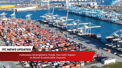 International Trade Council News Roundup ‑ 13th June 2025