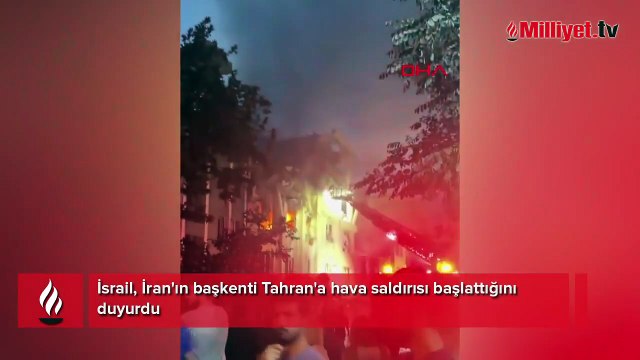Savaş resmen başladı! İsrail, İran'ı vurdu