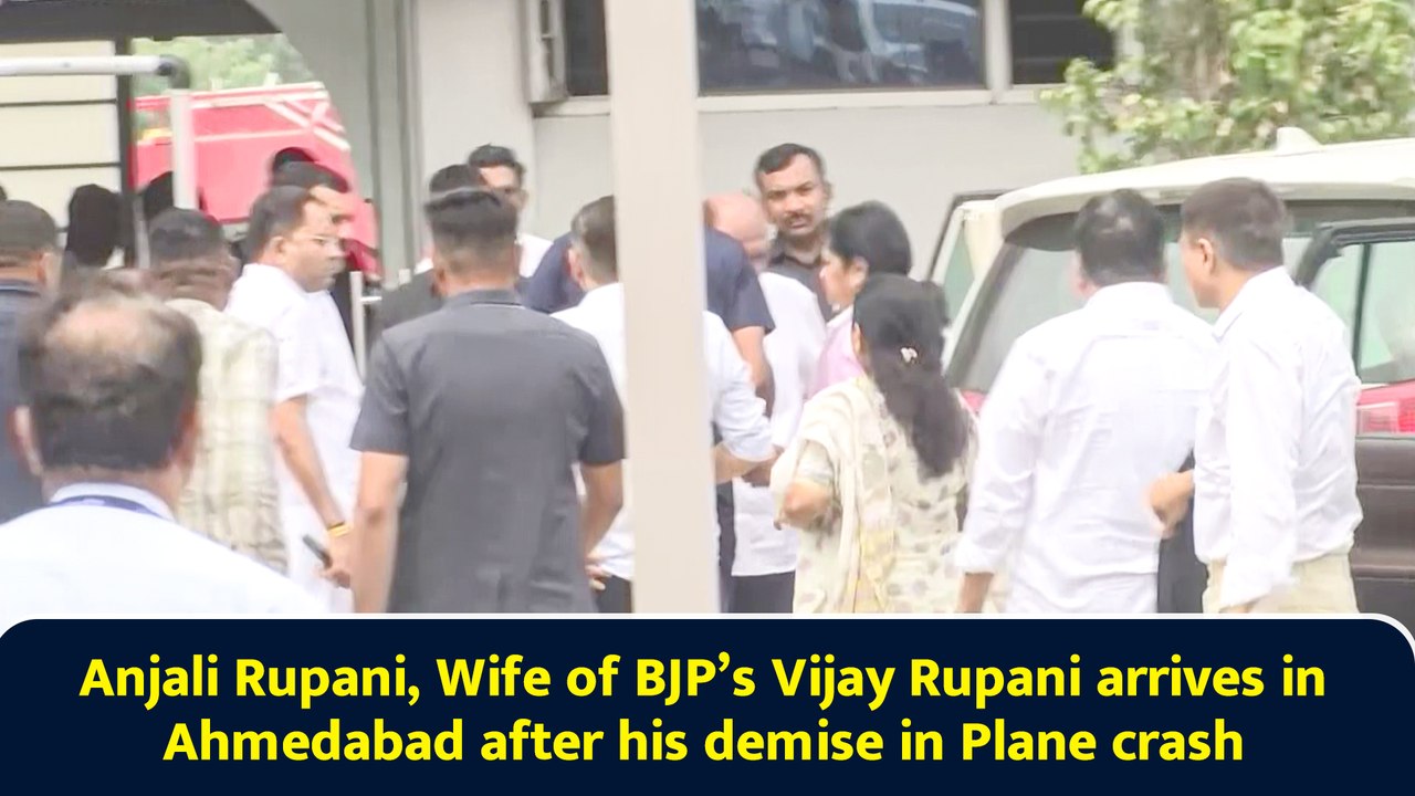 Anjali Rupani, Wife of BJP’s Vijay Rupani arrives in Ahmedabad after his demise in Plane crash
