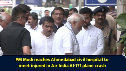PM Modi reaches Ahmedabad civil hospital to meet injured in Air India AI-171 plane crash