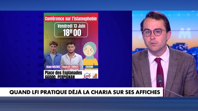 L'édito de Paul Sugy : «Quand LFI pratique déjà la charia sur ses affiche»