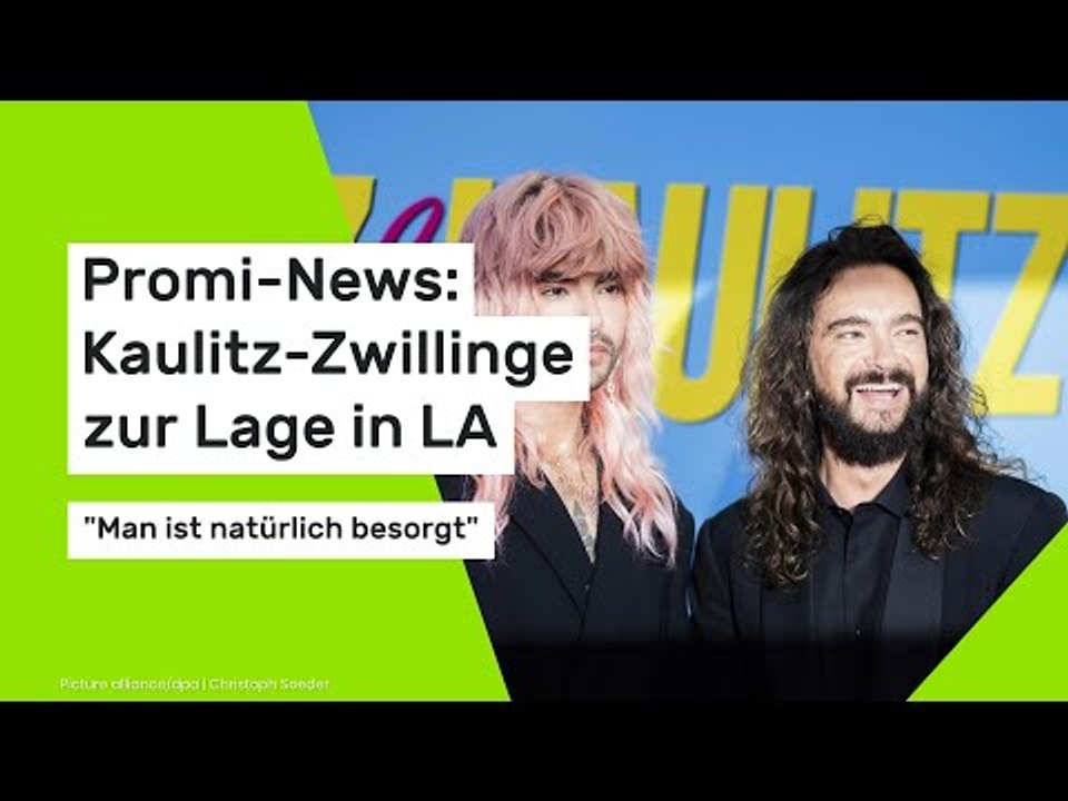 Promi-News: Kaulitz-Zwillinge zur Lage in LA: 'Man ist natürlich besorgt'