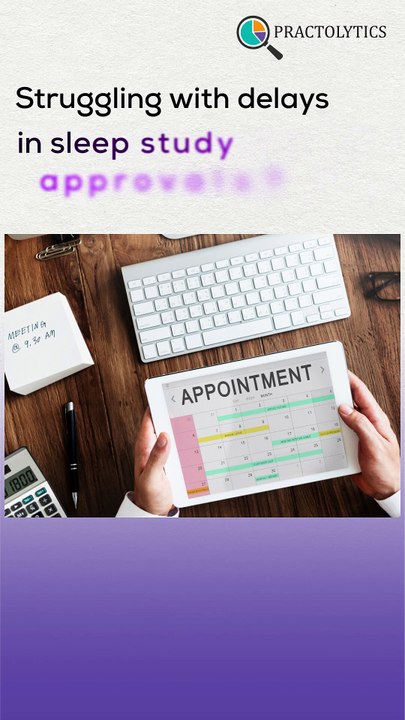 Streamlining Prior Authorization for Sleep Medicine!