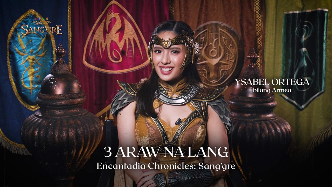 'Encantadia Chronicles: Sang'gre,' 3 araw na lang!