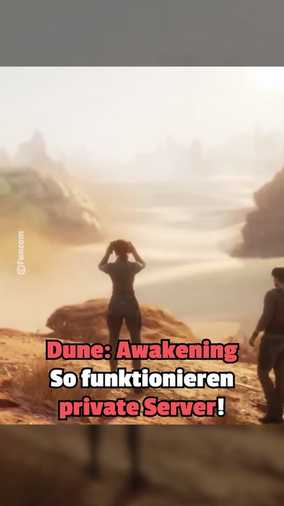 Dune: Awakening: Private Server erklärt